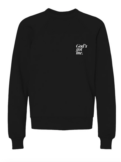 God's Got Me Crewneck